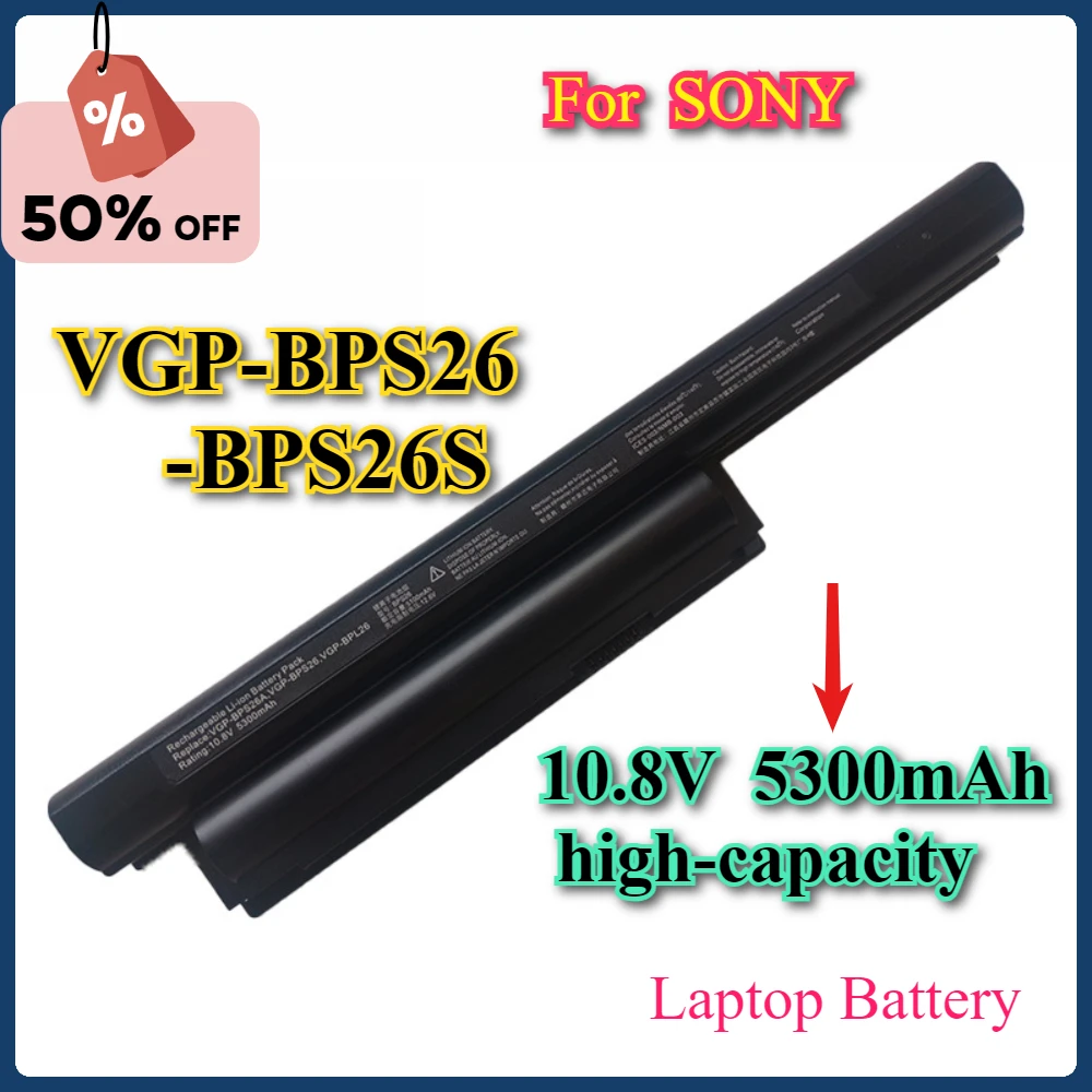 New 5300mAh VGP-BPS26 26S BPS26 VGP-BPL26 VGP-BPS26A Laptop Battery for Sony SVE14A SVE15 SVE17 VPC-CA VPC-CB VPC-EG VPC-EH