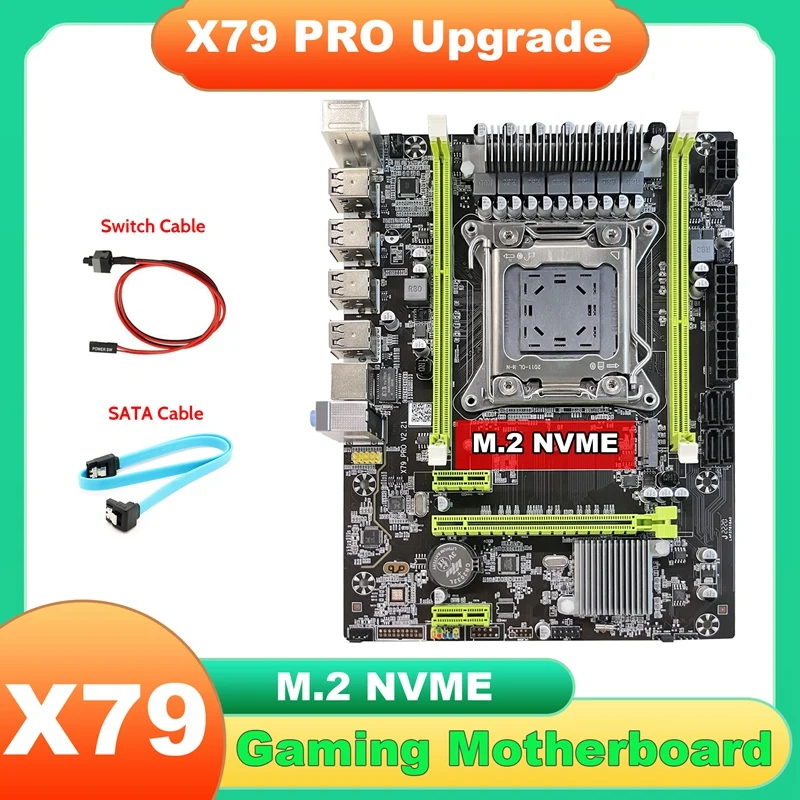 

X79 Motherboard Upgrade X79 Pro+SATA Cable+Switch Cable NVME LGA2011 DDR3 Support E5-2660 2670 2680 CPU For LOL CF PUBG