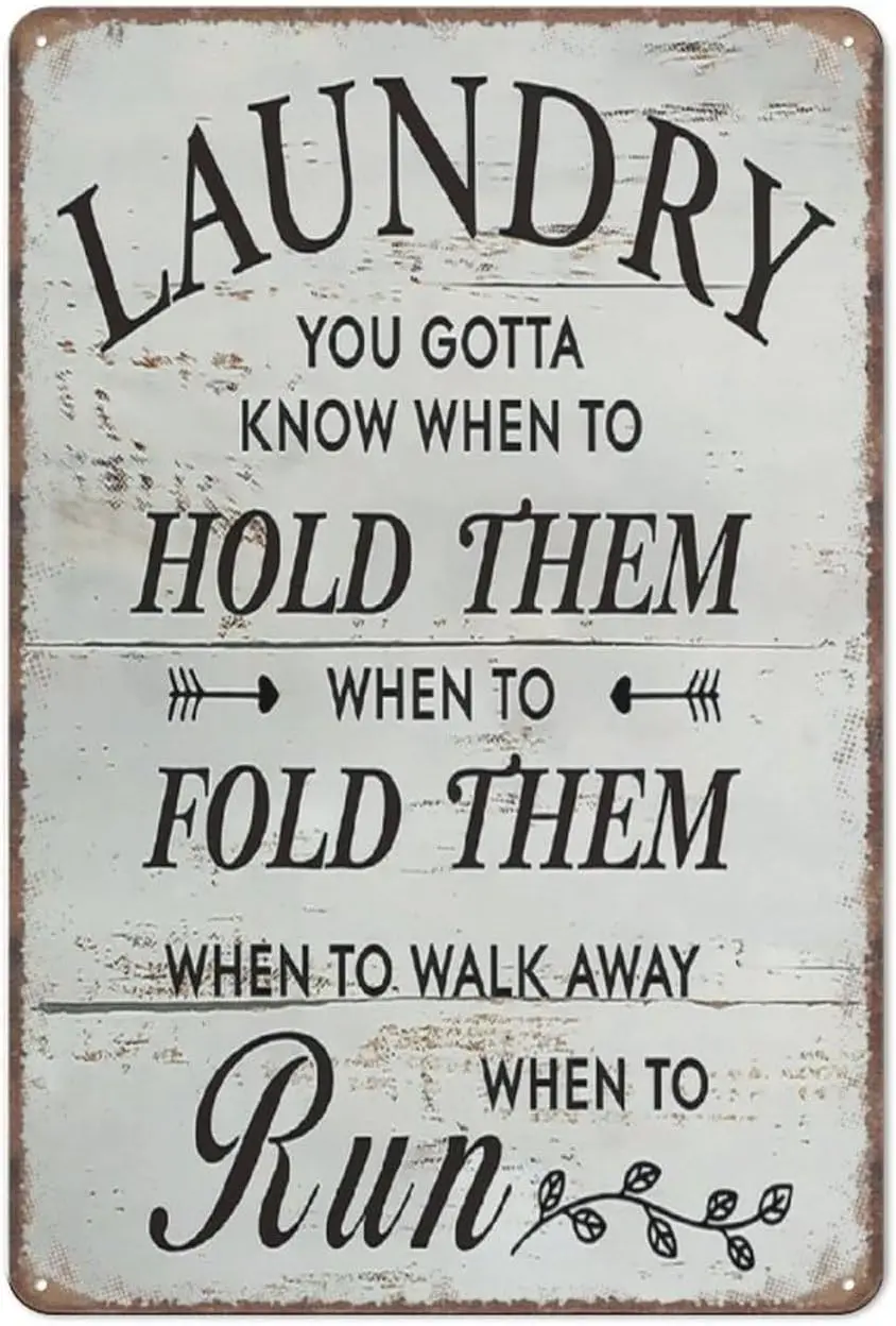Aikeory Funny Laundry Room Sign Rustic You Gotta Know When to Hold Them Metal Poster Wall Art for Kitche