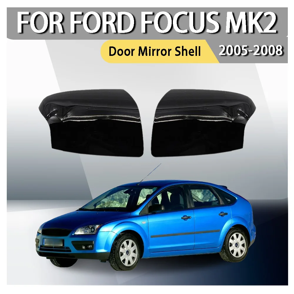 

ABS Plastic Car Styling Cars Accessories Door Mirror Shell For Ford Focus MK2 2005 2006 2007 2008 Car Decoration Car Decoration