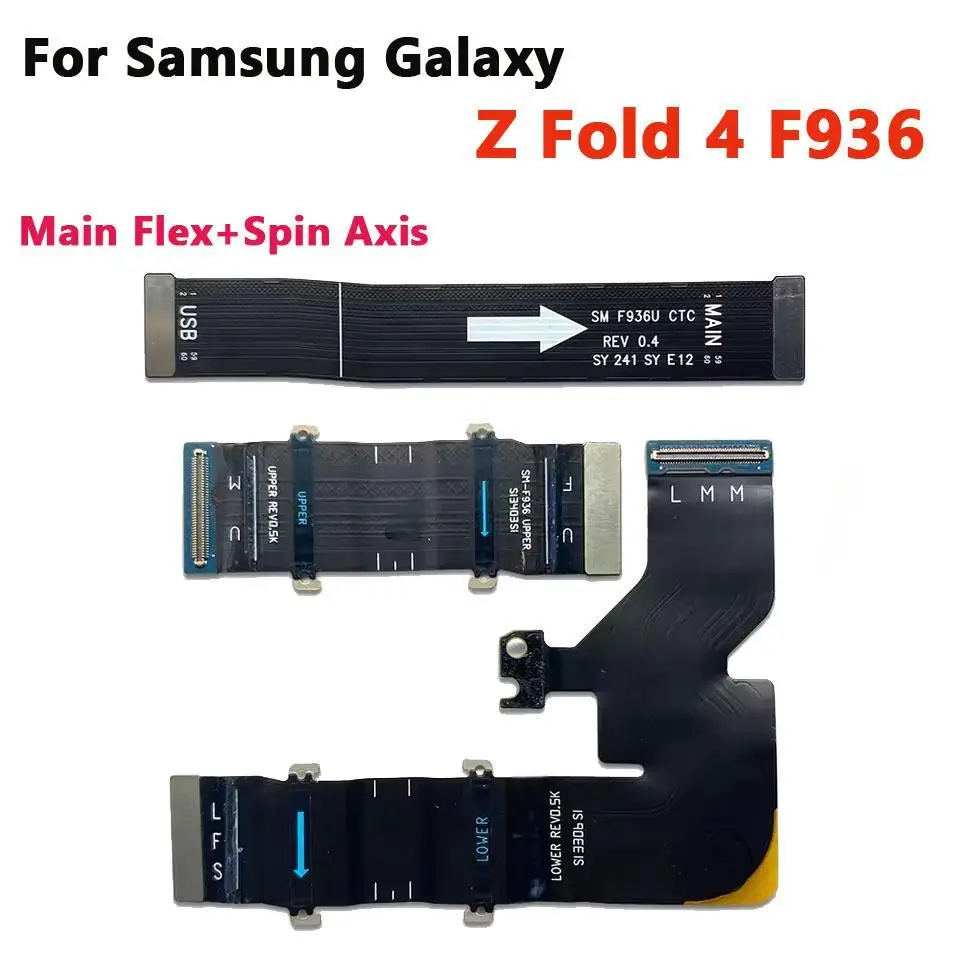 Spin Axis Flex Hinge Cable For Samsung Z Fold 4 F936 F936B F936U F936N F936W F936U1 Main Board LCD Connector Rotary Shaft Flex