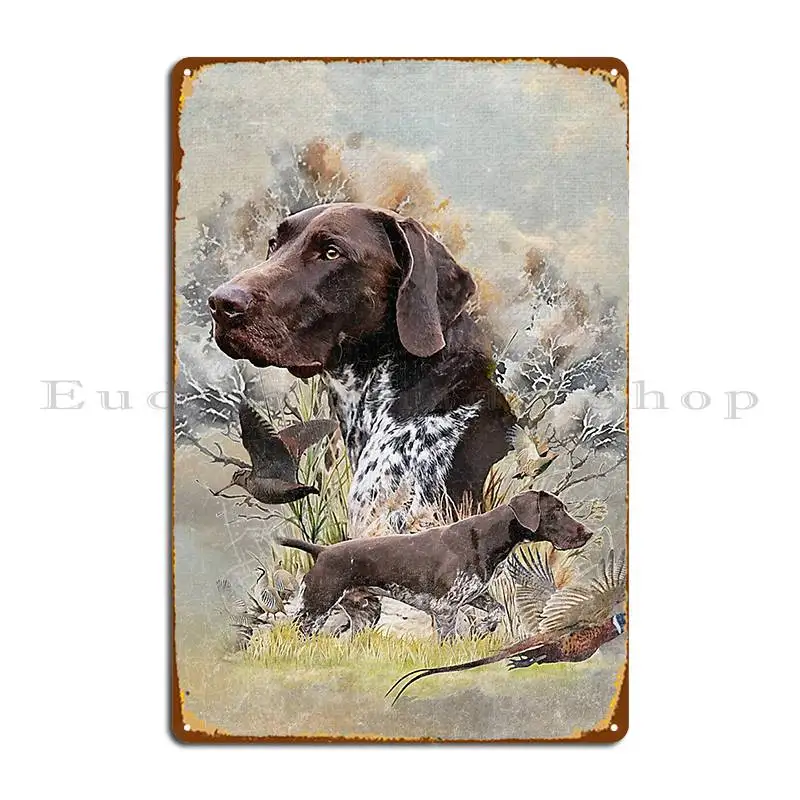 Pheasant And Woodcock Hunting With German Shorthaired Pointer Metal Plaque Poster Party Garage Designer Vintage Tin Sign Poster