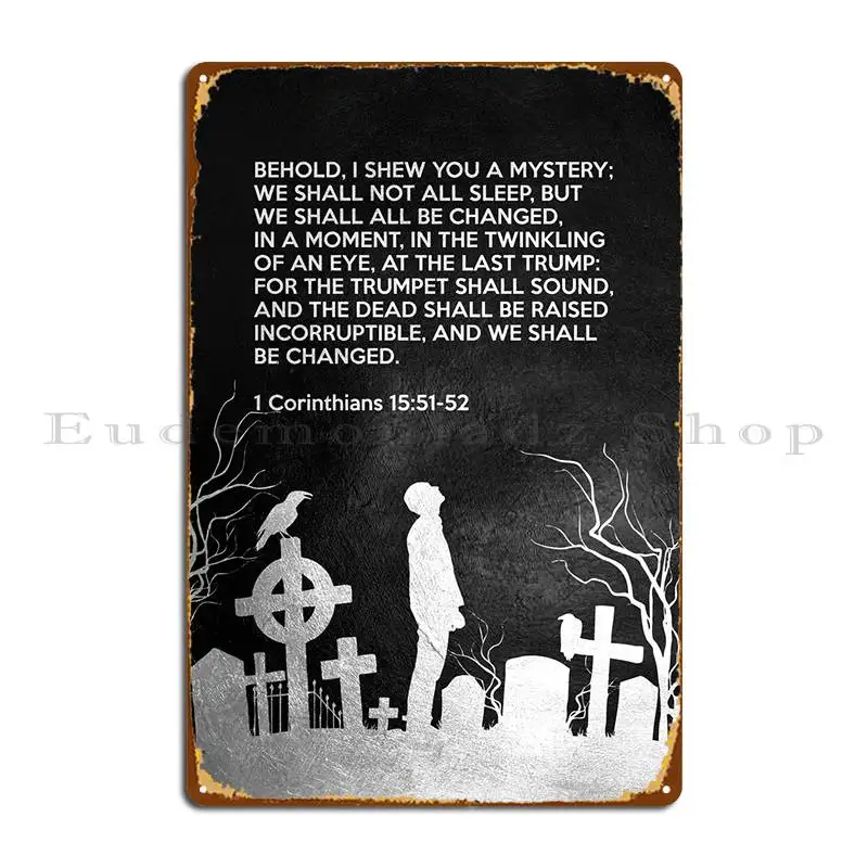 1 Corinthians 15 51 52 Metal Sign Plaques Customize Wall Decor Pub Mural Club Tin Sign Poster