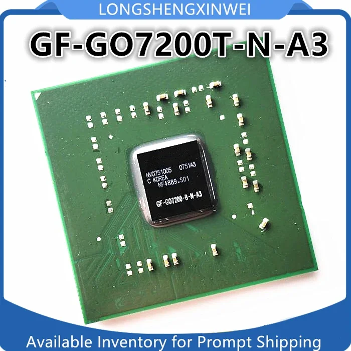 

Новый оригинальный GF-GO7200T-N-A3 GF-GO7400T-N-A3 GF-GO7300T-N-A3 микросхема BGA на складе