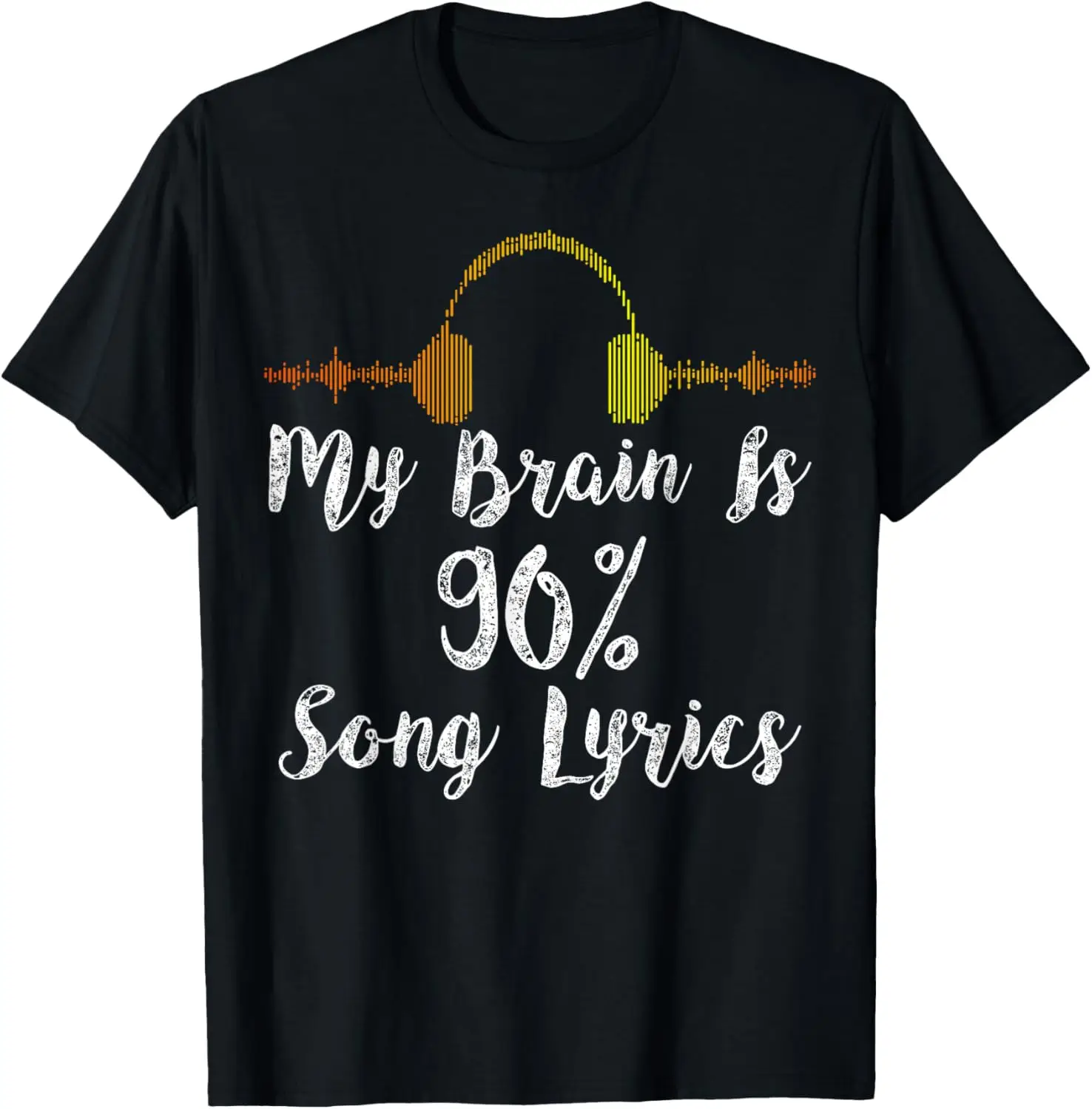 

My Brain is 90% Song Lyrics Vintage Headphone T-Shirt