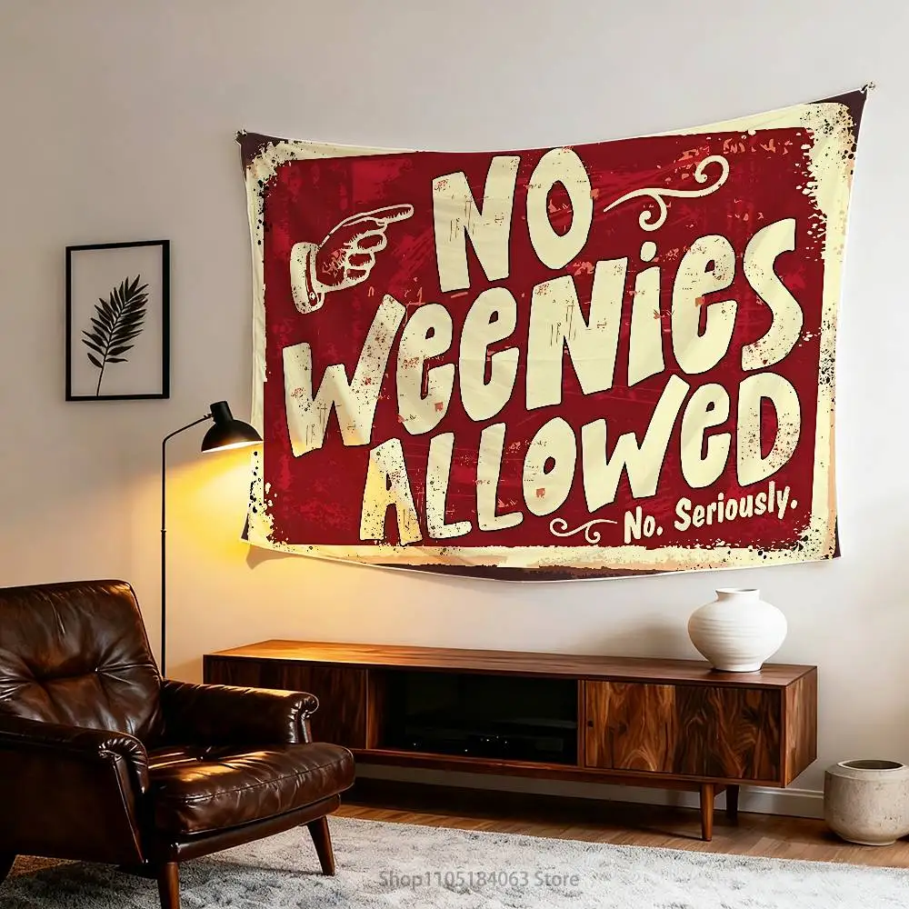 

No Weenies Allowed Flag Tapestry Banner For Bedroom Outdoor Living Room Restaurant Bar Wall Decor Party