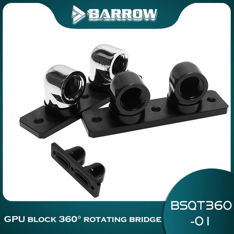 

Barrow Upgrade Fitting Accessories 360 Rotating Bridge For GPU Block With 90 Degree Change Direction