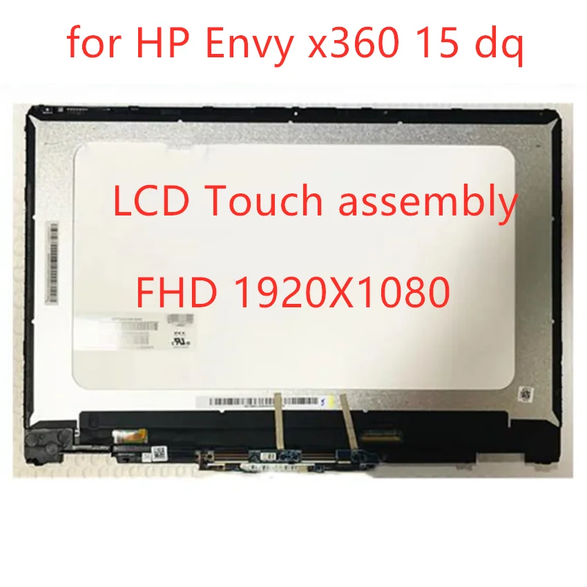 

15.6" for HP Envy x360 15-DQ LCD Display Touch Screen Digitizer Assembly Frame 15-dq0006nf 15-DQ0095NR L51357-001 FHD 1920*1080