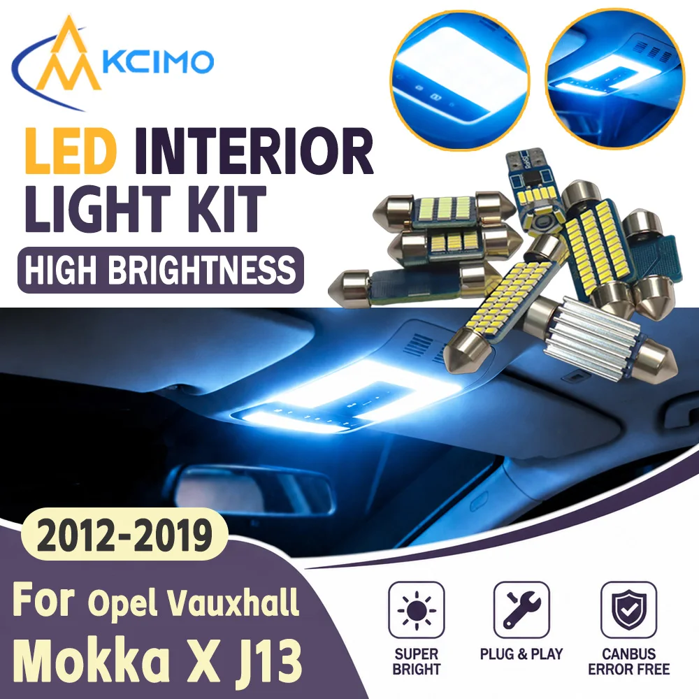 Canbus Error Free LED Interior Light Bulbs For Opel Vauxhall Mokka X 2012-2019 Plug And Play Auto Indoor Lighting Accessories