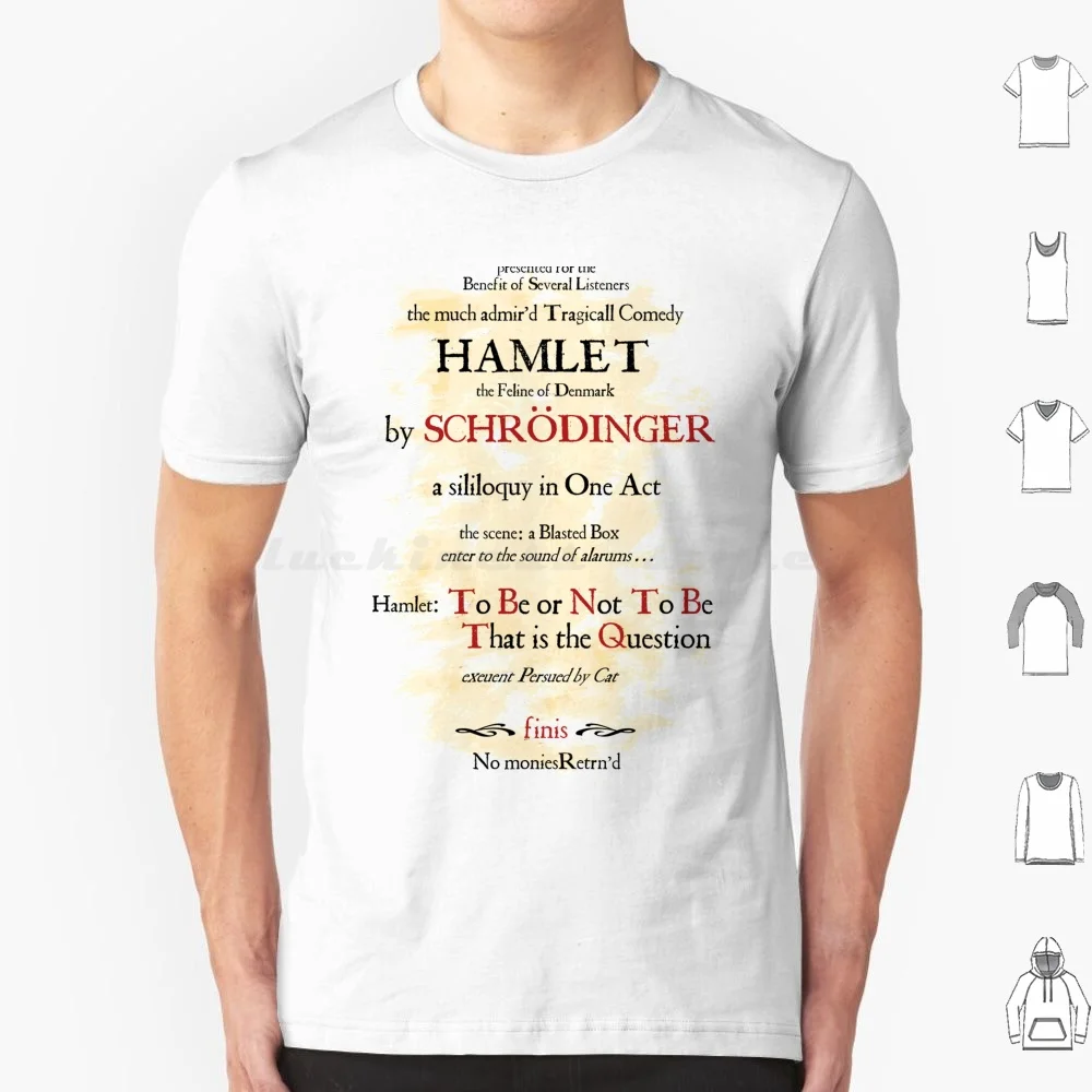 Schrodinger'S Hamlet / Shakespeare'S Cat T Shirt Cotton Men Women Diy Print Thebluebox115 Schrodinger Schrodingers Cat