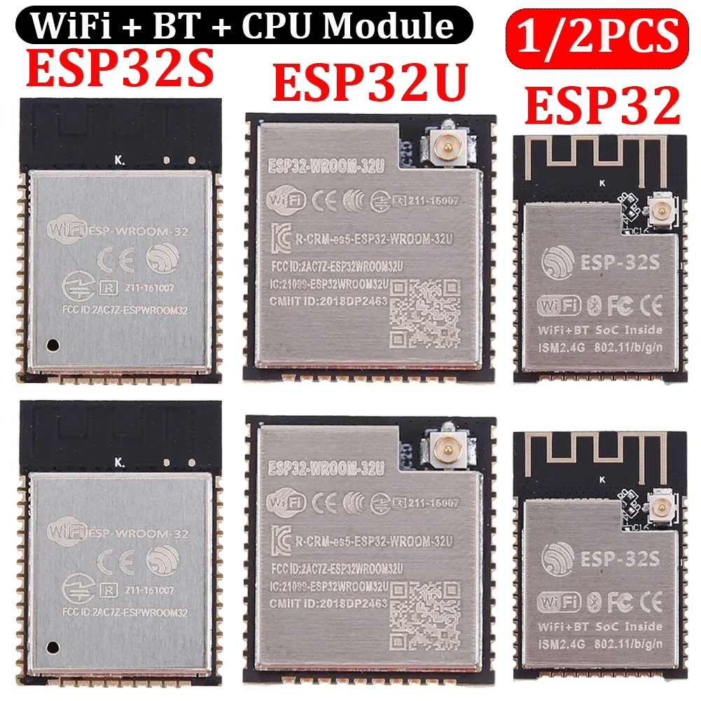 ESP32/ESP32S/ESP32U Module 150 Mbps ESP-WROOM-32 Dual-core CPU WiFi Wireless Module Bluetooth-Compatible for Smart Electronics