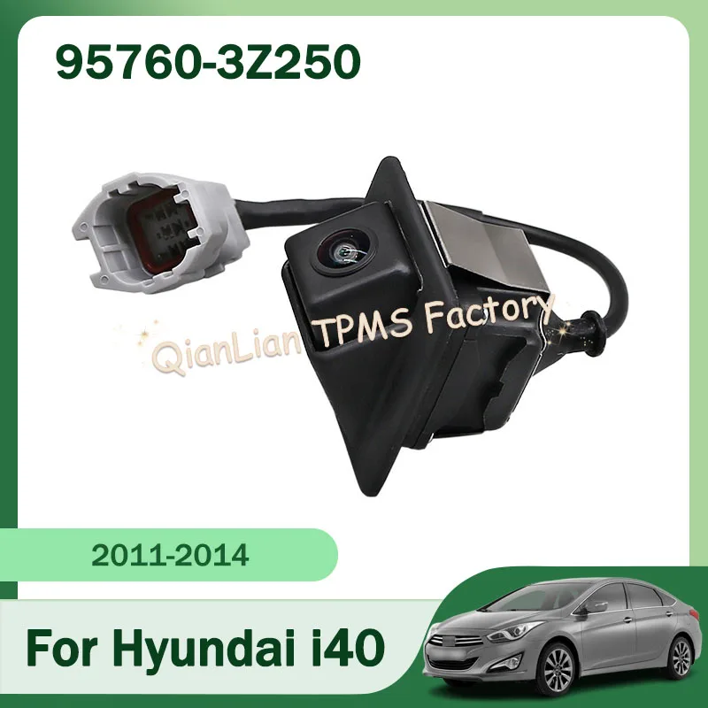 

95760-3Z250 957603Z250 Rear View Reversing Camera For 2011- 2014 Hyundai I40