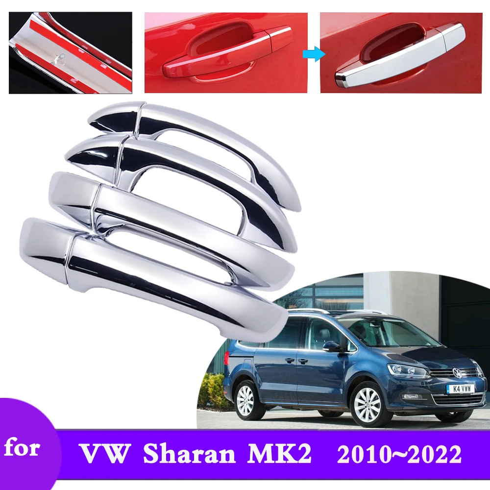 Car Chrome Door Handle Cover for Volkswagen VW Sharan MK2 7N 2010~2022 Accessories Protective Film Styling Stickers Trim 2012