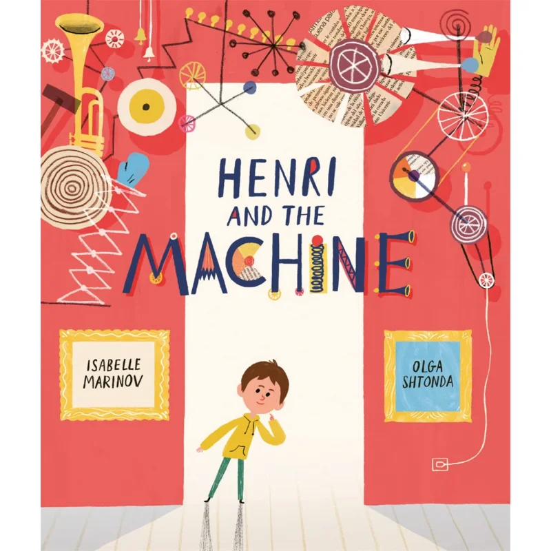 

Henri And The Machine Isabelle Marinov Templar Publishing 9781800783751 Book