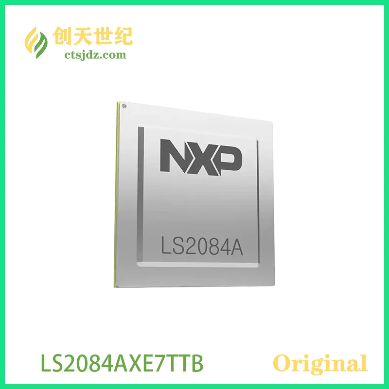 LS2084AXE7TTB   New&Original    ARM® Cortex®-A72 Microprocessor IC QorIQ® Layerscape 8 Core, 64-Bit 1.8GHz