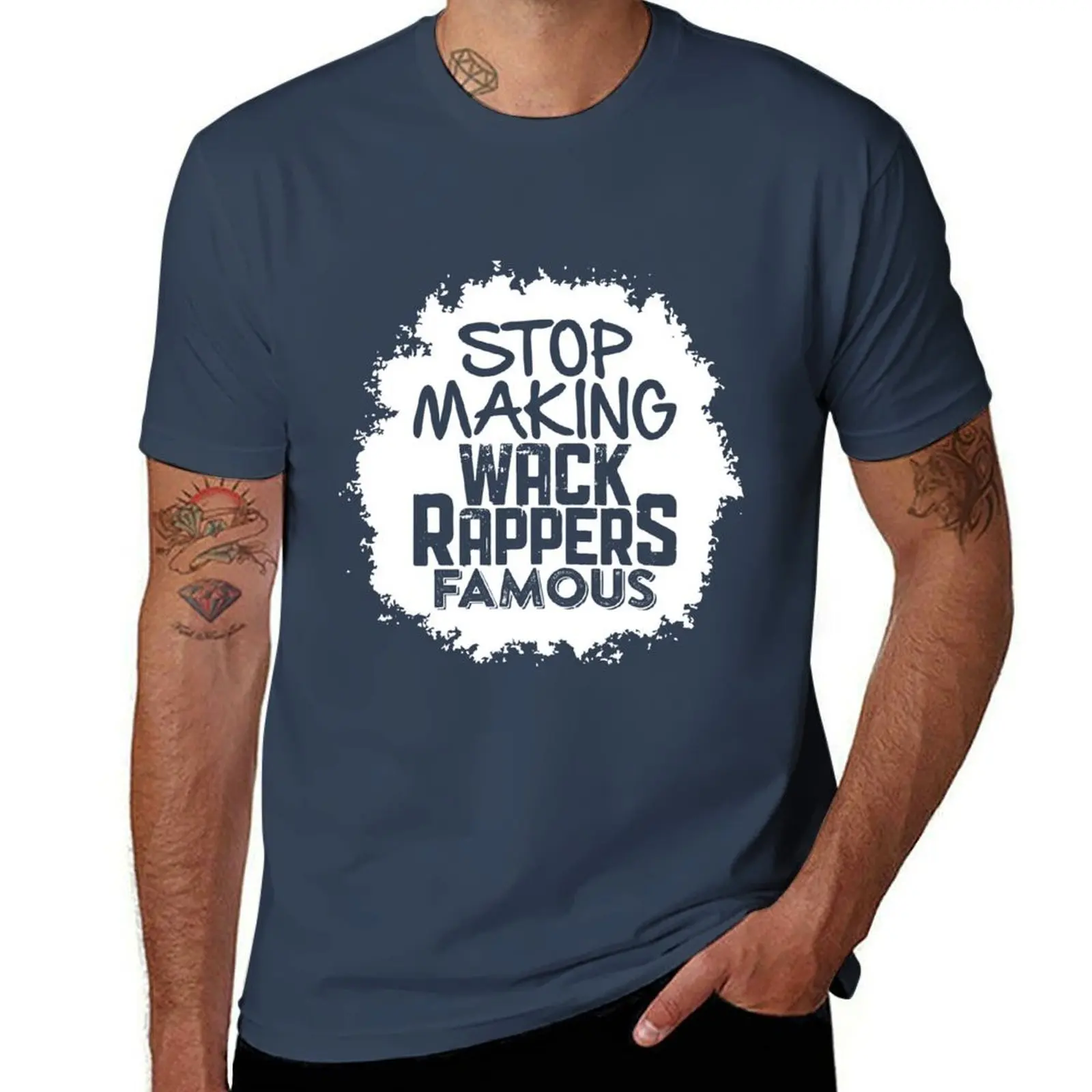 

Stop Making Wack Rappers Famous T-Shirt Lightweight Hiking T-Shirt