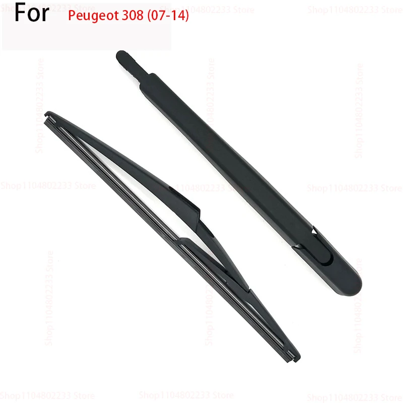 

For Peugeot 308 (07-14) Rear Wiper Blade and Arm Windshield Windscreen Clean Car Accessories