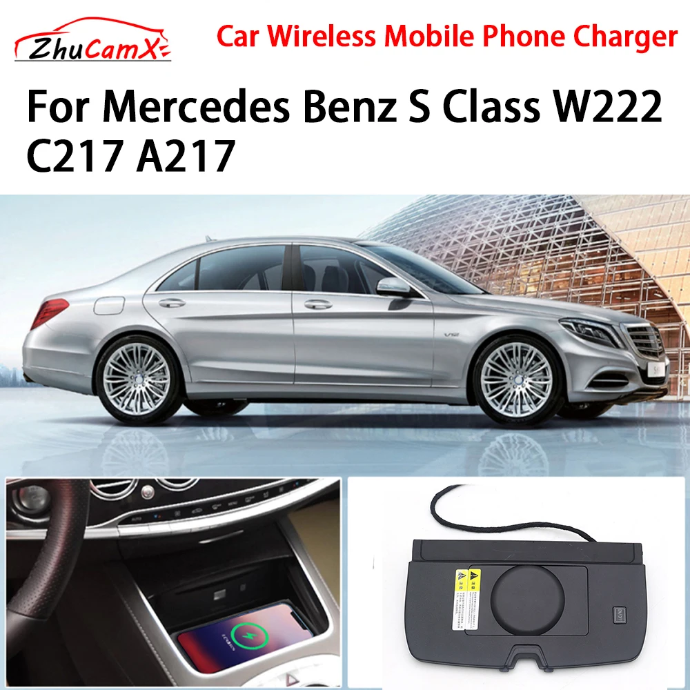 Car Wireless Mobile Phone Charger Center Console Storage QI 18W iPhone fast charge for Mercedes Benz S Class W222 C217 A217