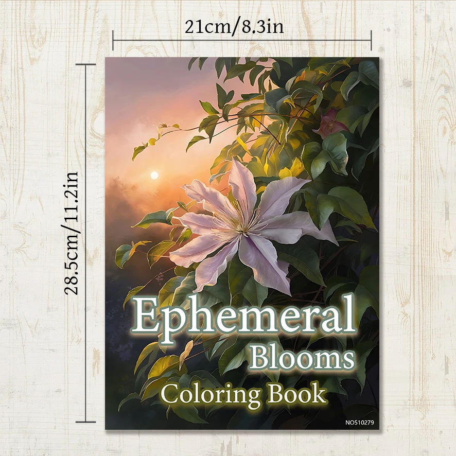 Ephemeral Bloom Coloring Book - 8.3 x 11.2 inches 22 pages coloring book - helps relieve stress and emotions, positive thinking,