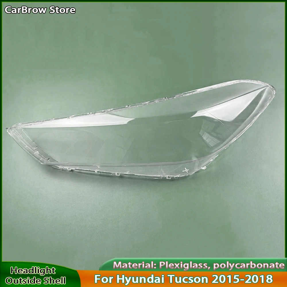 

Корпус фары из плексигласа для Hyundai Tucson 2015 2016 2017 2018, автомобильные аксессуары, крышка фары, прозрачный абажур, линза лампы