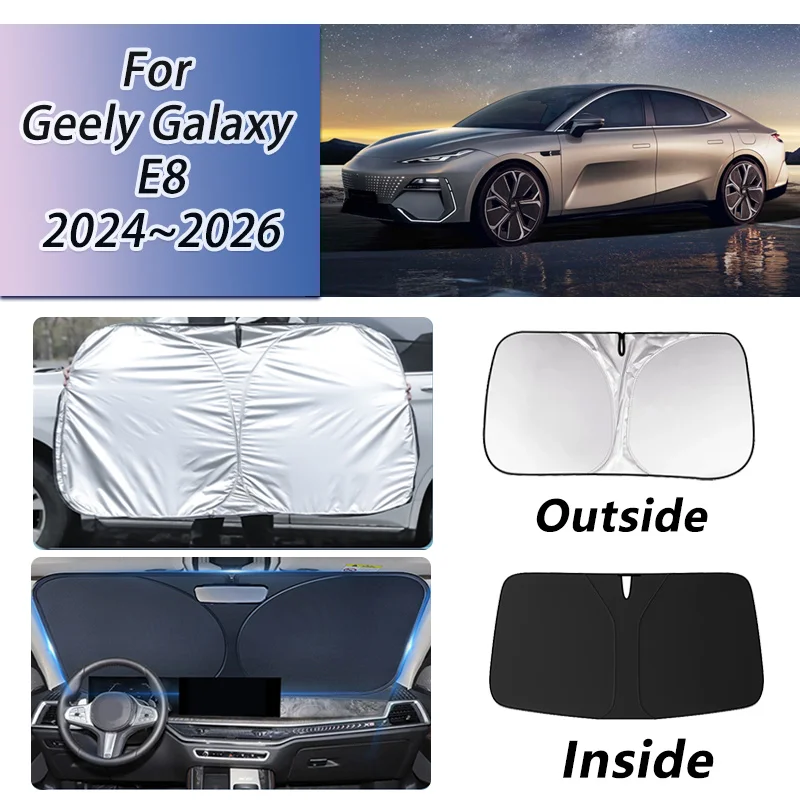 

Для Geely Galaxy E8 2024 2025 2026 Автомобильная занавеска на лобовое стекло с защитой от УФ-лучей, солнцезащитный козырек на переднее окно, отражатель, козырек, автомобильные аксессуары