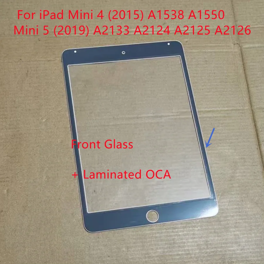 

Front Glass Touch Screen Panel + Laminated OCA For iPad Mini 5 (2019) A2125 A2133 A2124 Mini 4 (2015) A1550 A1538