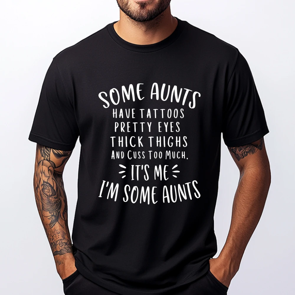 

Some Aunts Cuss Too Much Funny Auntie Gifts Aunt Streetwear Camiseta Masculina Funny Graphic Shirts Luxury T-Shirt Printed