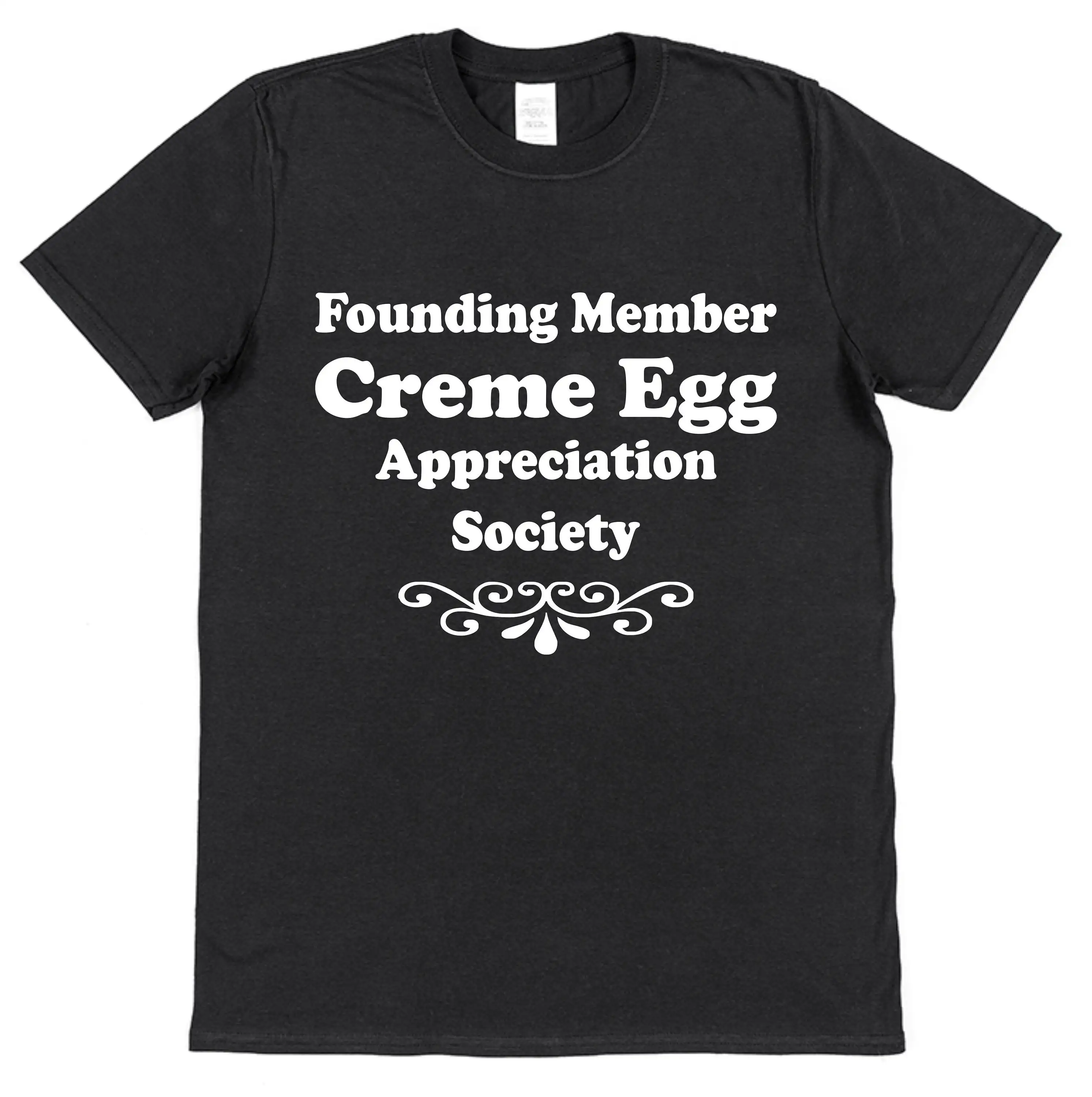 Creme Egg T Shirt Founding Member Appreciation Society Easter Food Lover Foodie s UK Retro Candy Sweets Chocolate Fan Club