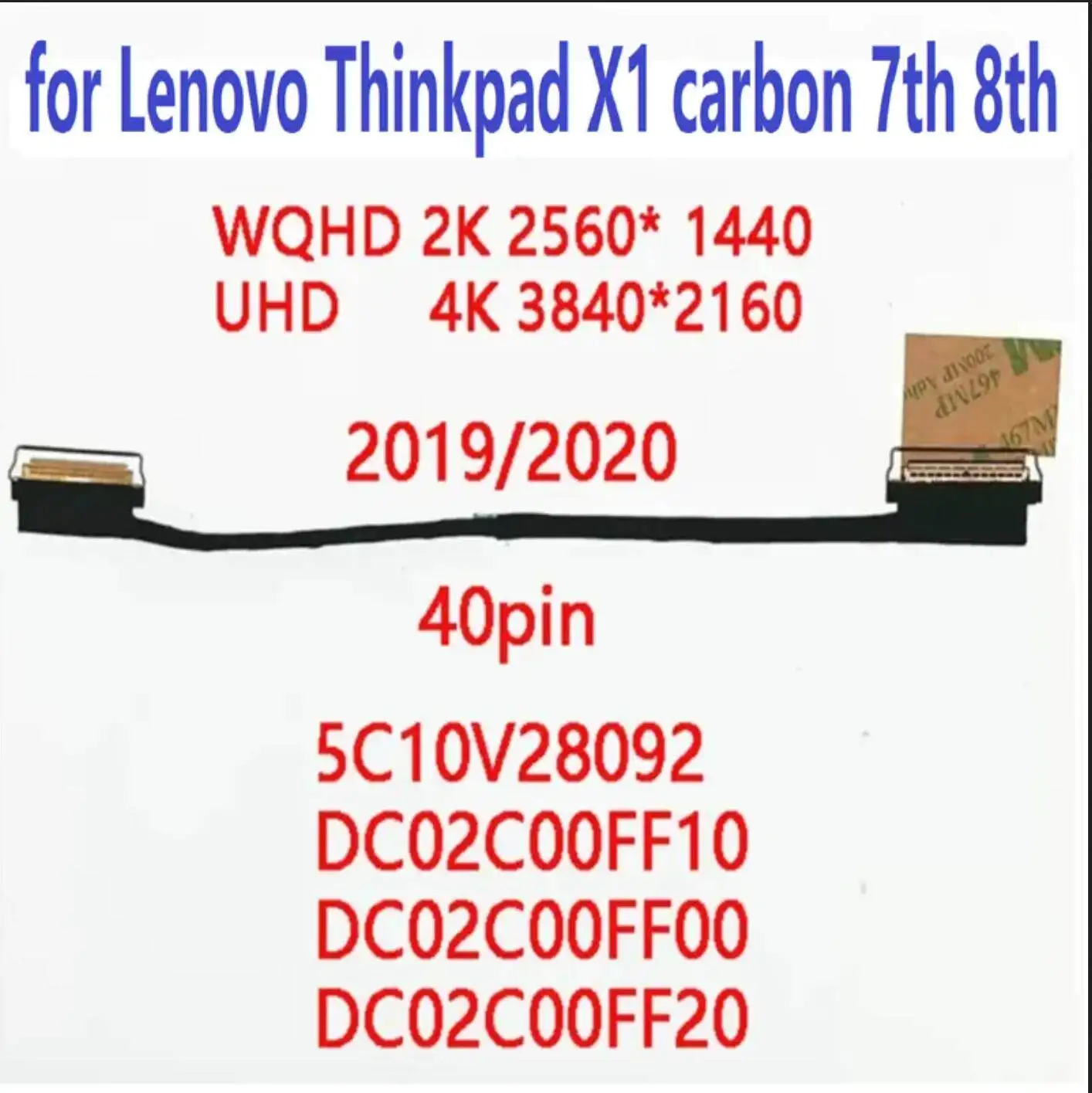 

Для Lenovo Thinkpad X1 2019 2020 7th 8TH WQHD gen7 4K кабель для экрана 5C10V28092