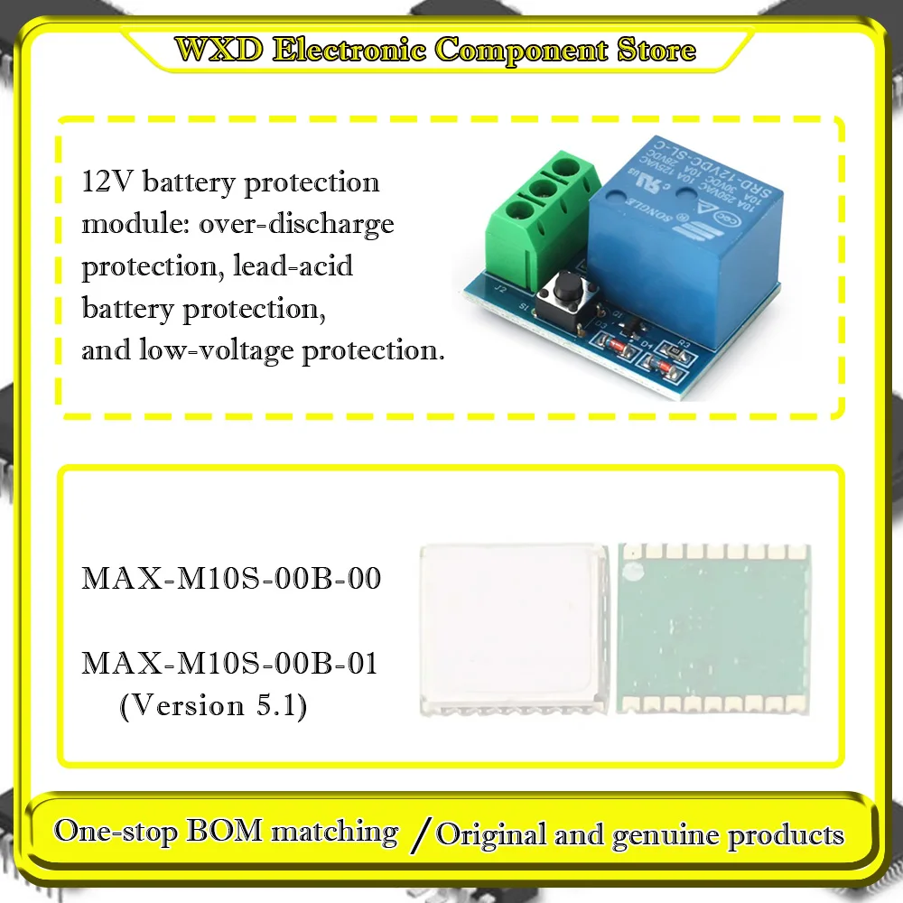 

MAX-M10S-00B-00 MAX-M10S-00B-01 12V battery protection module: over-discharge protection, low-voltage battery protection.