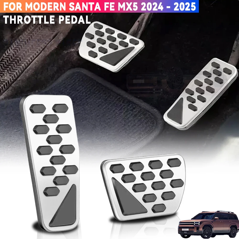 

Silver Stainless Steel For Modern Santa Fe MX5 2024 2025 Car Throttle Pedal Car Accessories Interior Modification Decorate