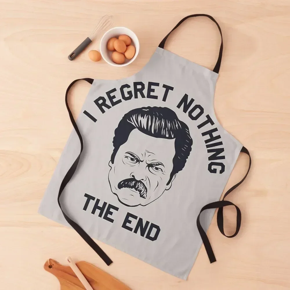 

Ron Swanson I Regreat nothing the end Apron Beauty household woman for home useful pieces Apron