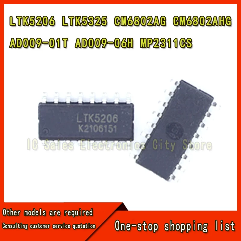 (10piece)100% New LTK5206 LTK5325 CM6802AG CM6802AHG AD009-01T AD009-06H MP2311CS sop-16 Chipset