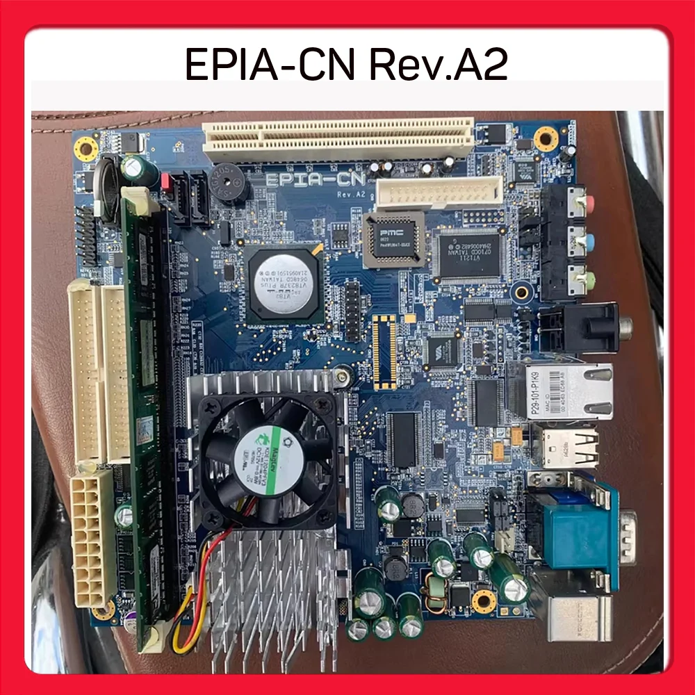 

For VIA Industrial Control Motherboard EPIA-CN13000G EPIA-CN Rev.A2