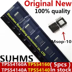 5pcs TPS54160ADGQR TPS54160A 5416A TPS54140ADGQR TPS54140A 5414A TPS54160DGQR TPS54160 54160 TPS54140DGQR TPS54140 54140 msop-10