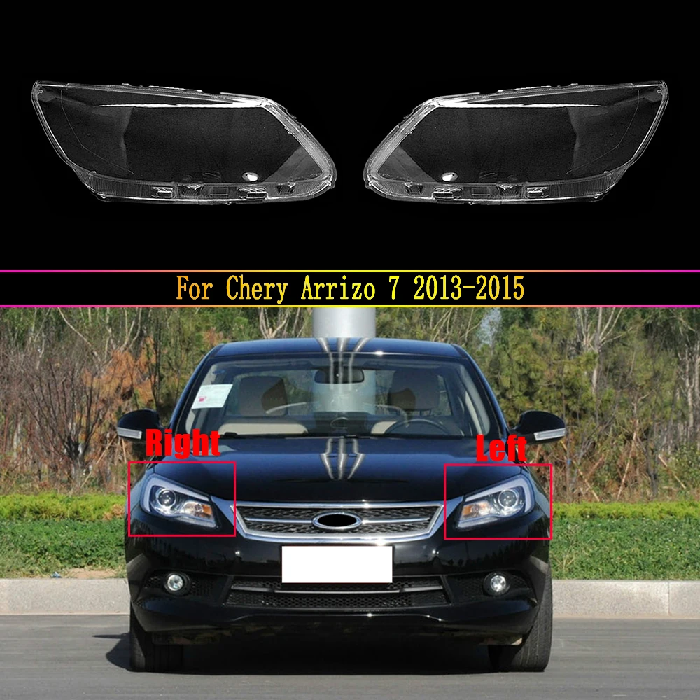 

Car Front Headlight Cover Glass Lamp Shell Lens Glass Caps Light Lampshade Auto Headlamp Case For Chery Arrizo 7 2013-2015