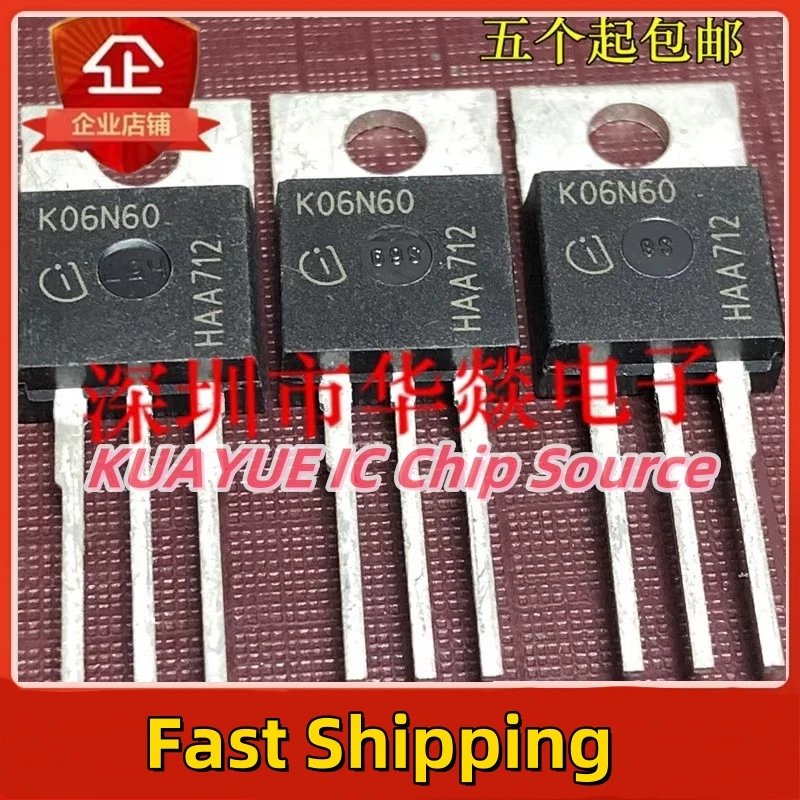 10PCS-30PCS/  K06N60  SKP06N60  TO-220 600V 6A  Fast Shipping Quality Guarantee