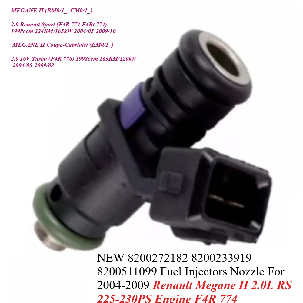 

NEW 8200272182 8200233919 8200511099 Fuel Injectors Nozzle For 2004-2009 Renault Megane II 2.0L RS 225-230PS Engine F4R 774