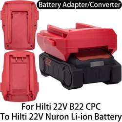 Adattatore per vecchie strumenti agli ioni di litio Hilti 22V B22 CPC per convertire in nuovi accessori per elettroutensili adattatori per batterie agli ioni di litio Hilti 22V Nuron