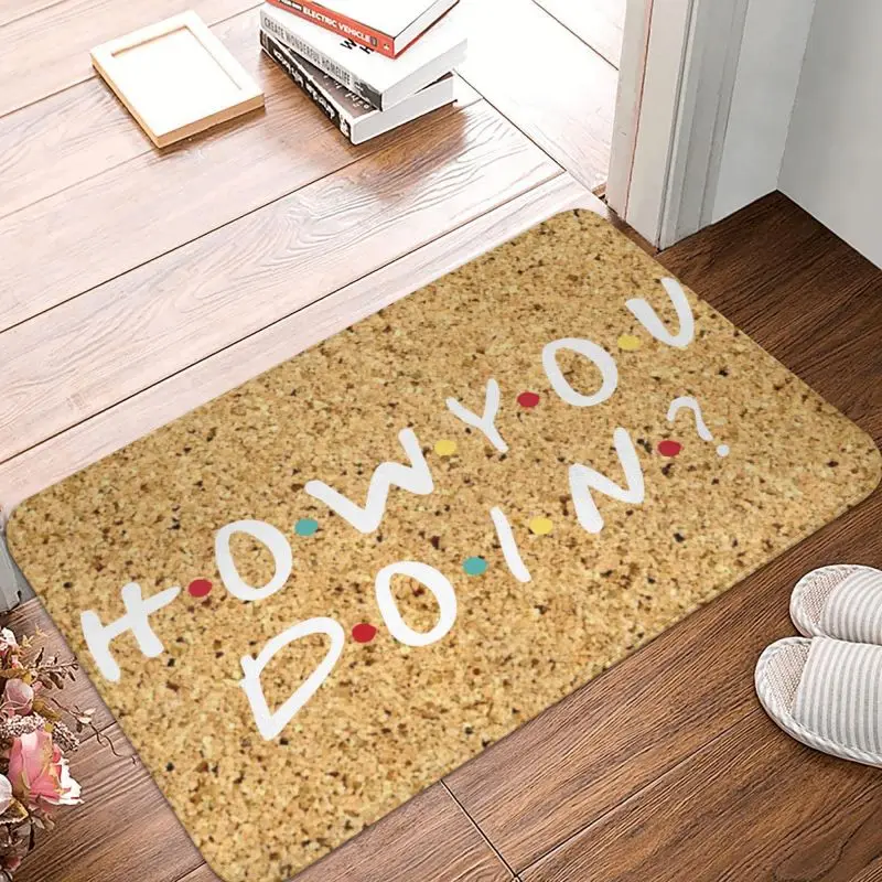 Friends How You Doin Door Floor Bath Kitchen Mats Anti-Slip Outdoor TV Show Friendship Doormat Living Room Entrance Carpet Rug