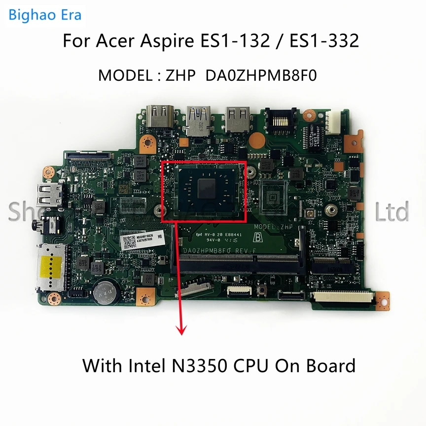 

DA0ZHPMB8F0 For Acer ES1-132 ES1-332 Laptop Motherboard With N3350 CPU 32GB-eMMC DA0ZHPMB8F0 NB.GHN11.001 NBGHN11003 NBGHN11005