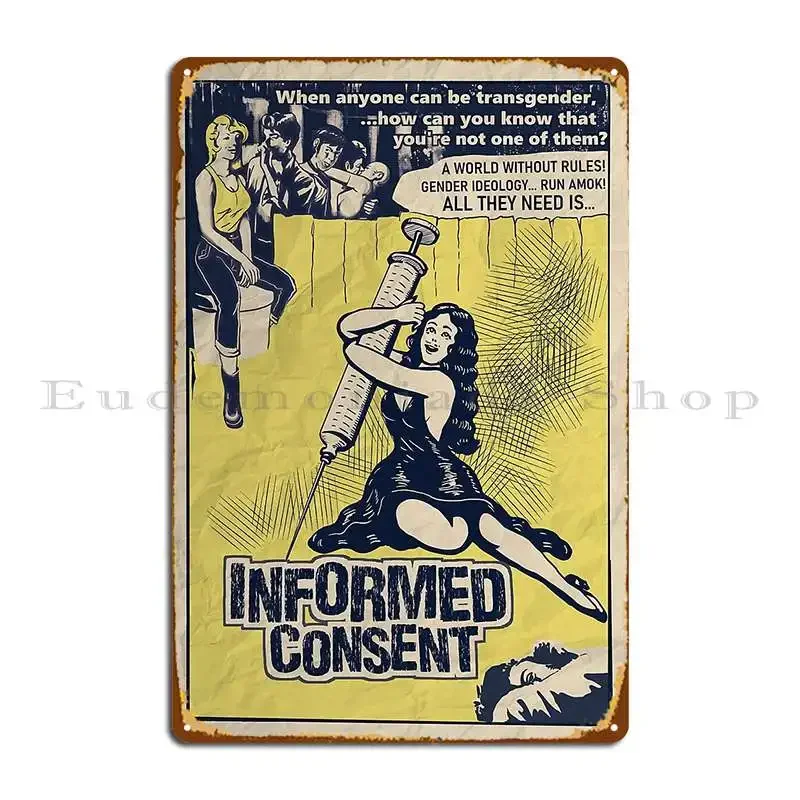 Informed Consent Metal Plaque Wall Decor Wall Plaque Customize Decoration Pub Tin Sign Poster