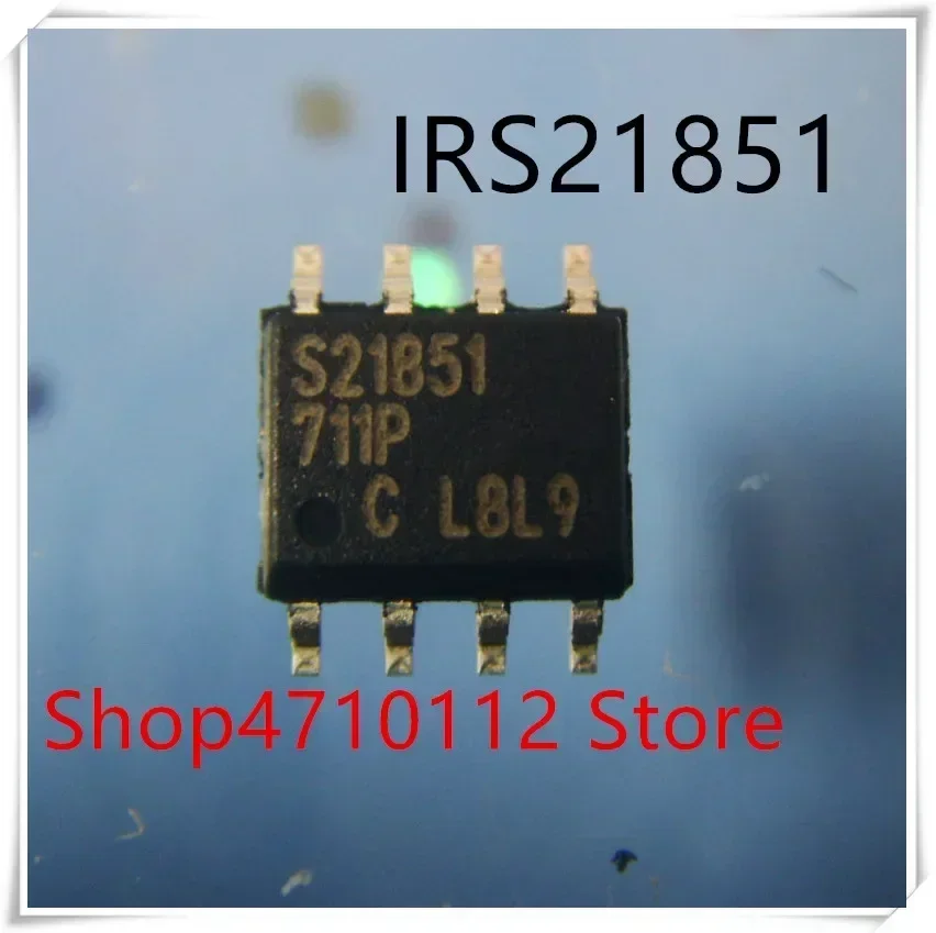 

НОВЫЙ 10 шт./лот S21851 IRS21851 IRS21851STRPBF SOP-8 IC