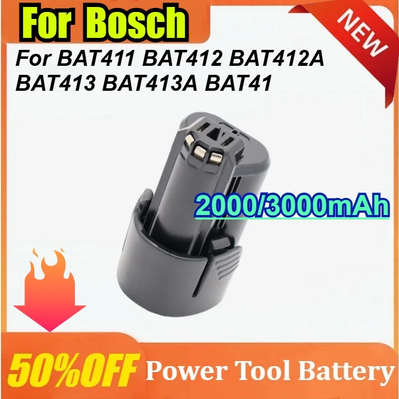 

10.8V 2000mAh/3000mAh Replacement Electric Power Tool lithium Battery for Bosch BAT411 BAT412 BAT412A BAT413 BAT413A BAT41