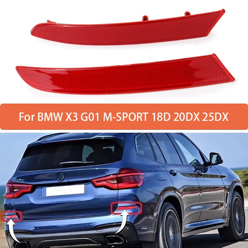 Car Rear Bumper Reflector Strip Cover For BMW X3 G01 M-SPORT 18D 20DX 25DX 2018 2019 2020 2021 OEM：63147857003 63147857004