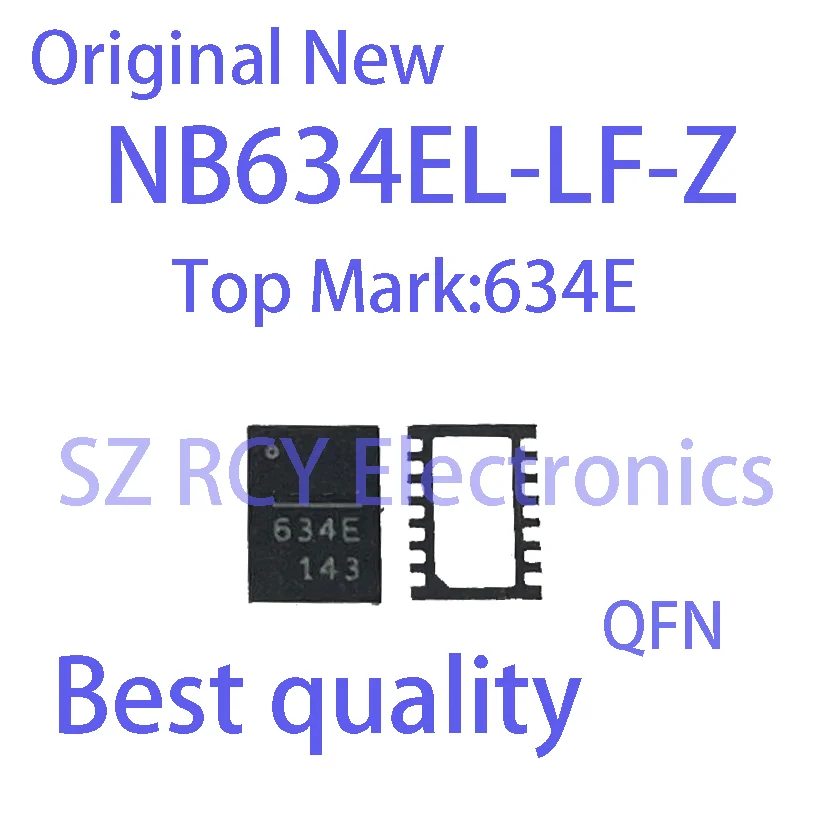 (2-5 PCS)New NB634EL-LF-Z NB634EL Top Mark 634E QFN IC Chip electronic