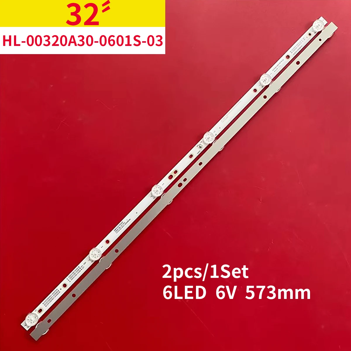 TV's LED Backlight Strips V320BJ6-Q01 CX315DLEDM V320BJ8-Q01 Band Ruler HL-00320A30-0601S-07 A1 2*6 HL-00320A30-0601S-03 A1 Lane