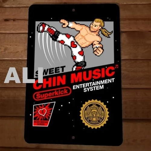 Sweet Chin Music 8x12 Metal Wall Video Game Parody Sign Poster sign