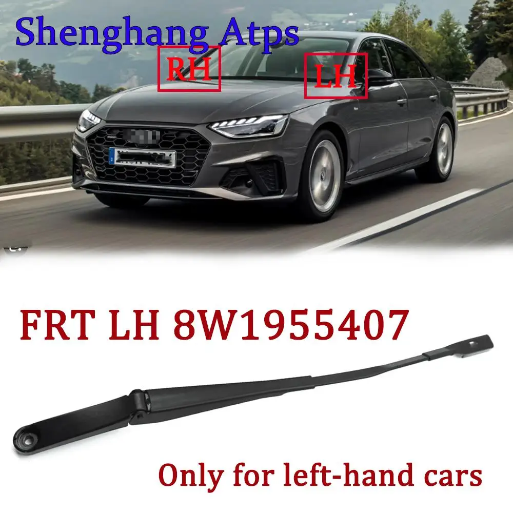 Front Left Windshield Wiper Arm For Audi A4 S4 A5 RS5 S5 2018 2019 2020 2021-2024 8W1955407 8W1 955 407