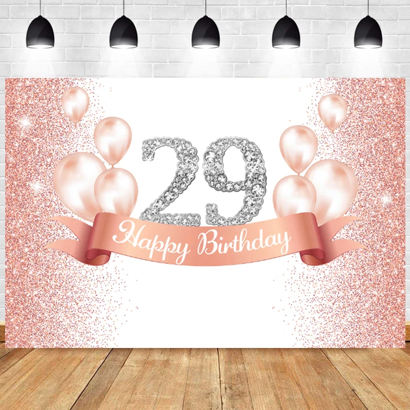 

29th Birthday Backdrop for Woman 29 Years Party Rose Gold Glitter Decoration Photography Background Cake Table Photo Banner Prop